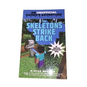 The Skeletons Strike Back Minecraft Gamers Adventure Novel Book‎